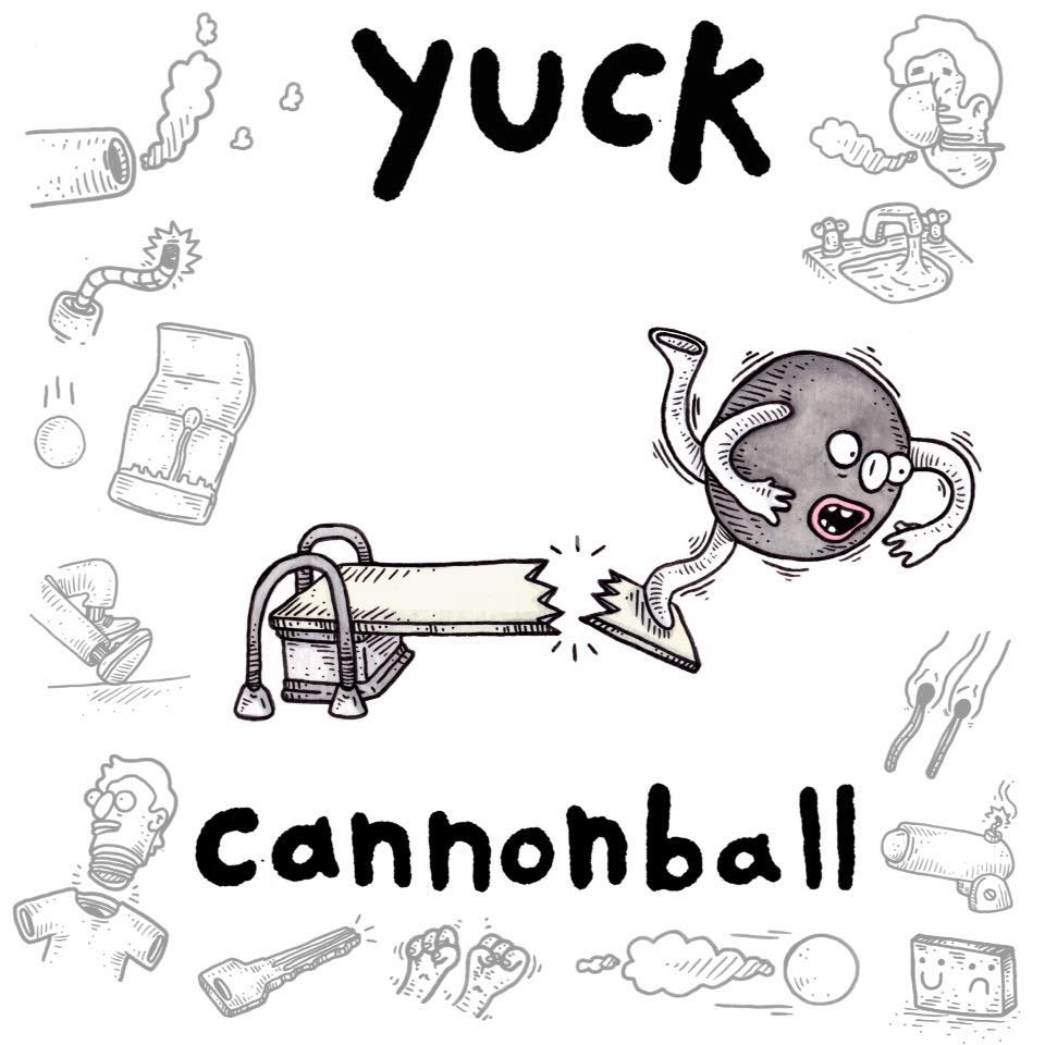 Yuck Cannonball