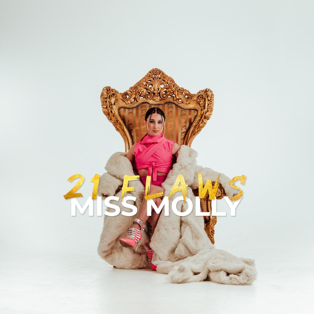 Single baru MISS MOLLY – “21 Flaws”