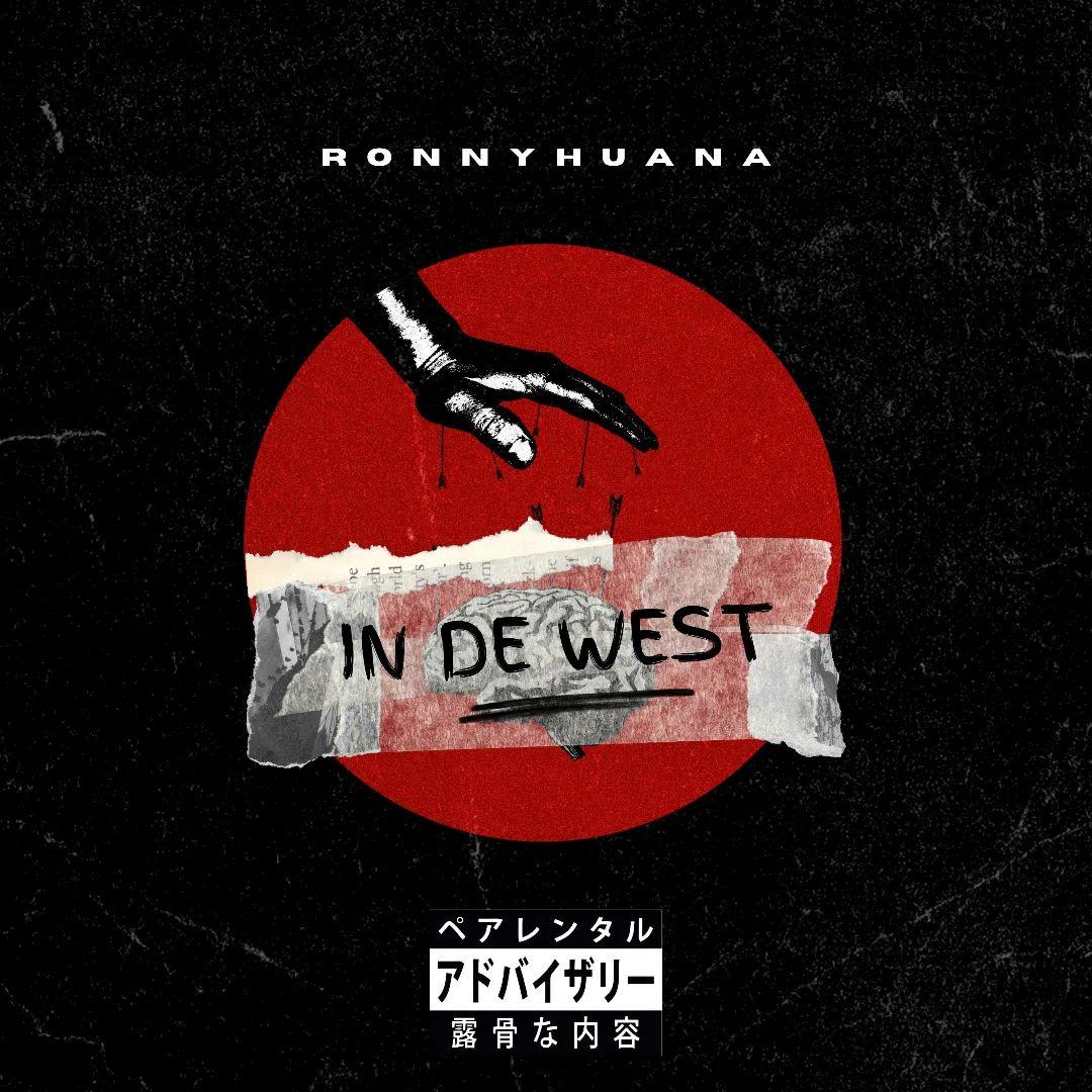 Single baru RonnyHuana – “IN THE WEST”