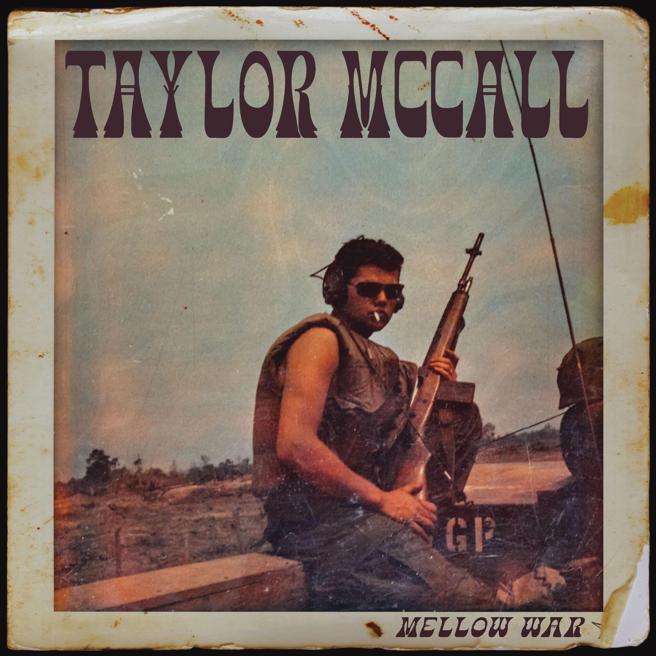 Taylor McCall_Mellow War album cover