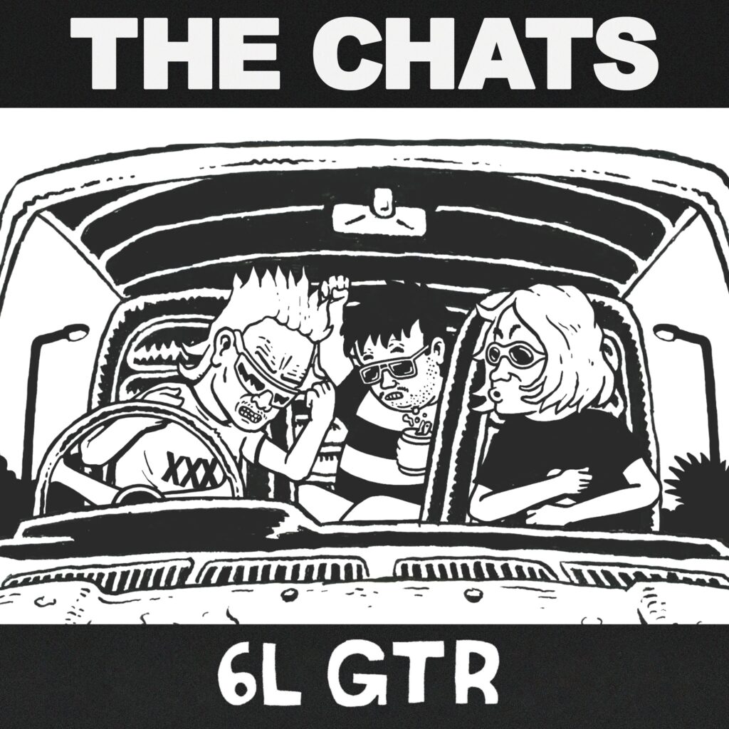 The Chats - 6L