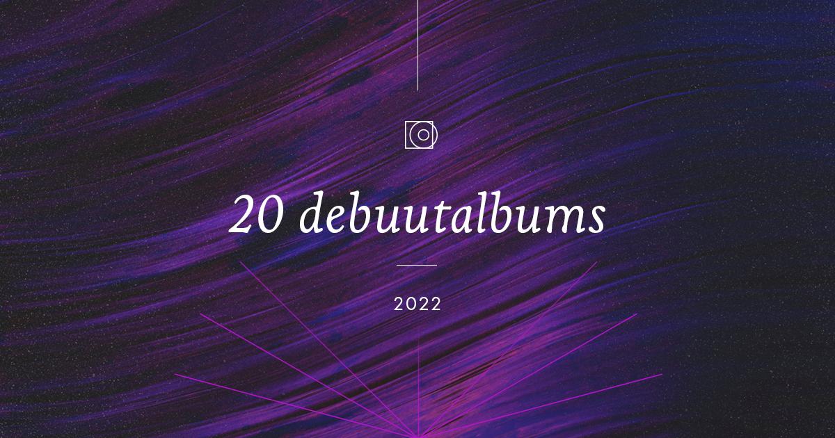20 album debut dari tahun 2022 yang tidak boleh Anda lewatkan