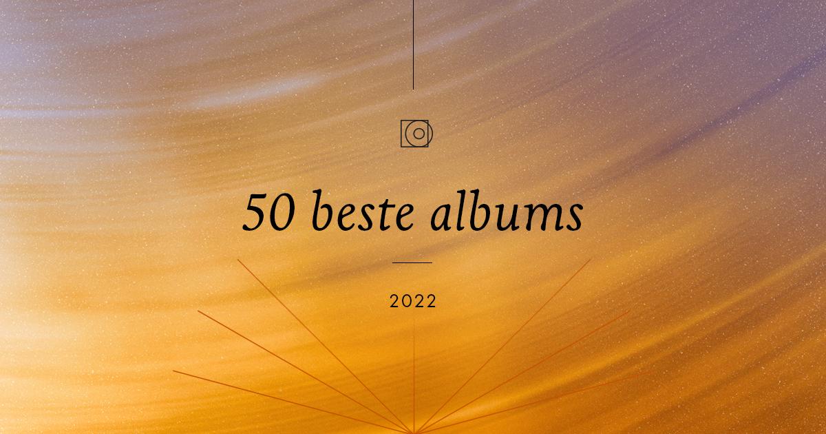Mantsjoerije Steil incident De 50 beste albums van 2022