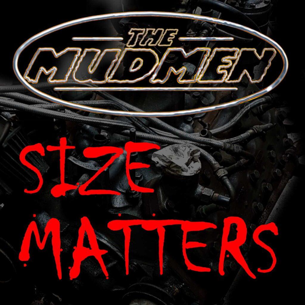 Single Nieuwe The Mudmen – “Size Matters”