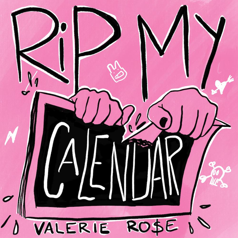 Single Nieuwe Valerie Rose – “Rip My Calendar”