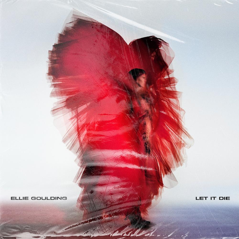 Nieuwe single Ellie Goulding – “Let It Die”