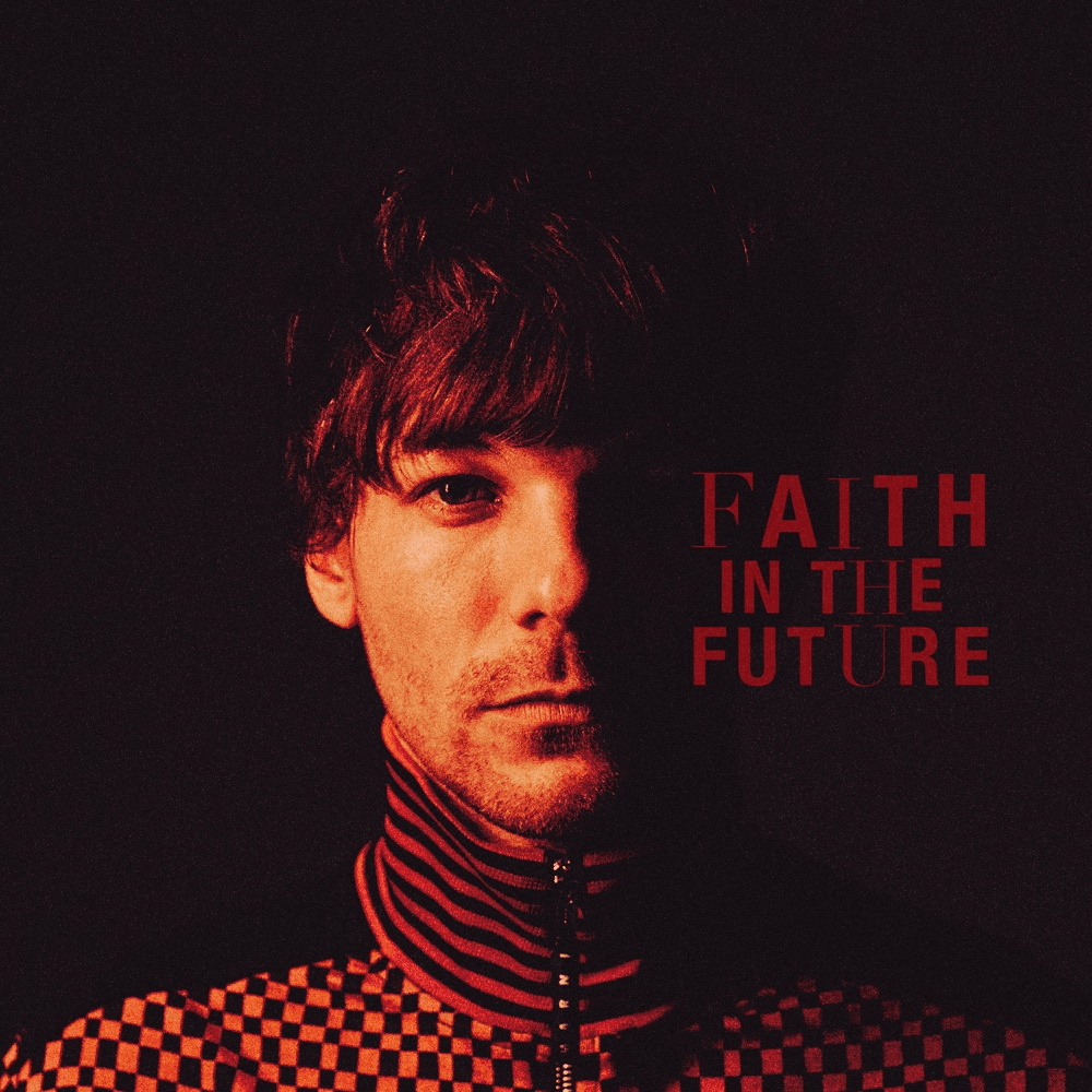 Louis Tomlinson – Faith In The Future (★★★): Dirinya Sendiri Tanpa Syarat